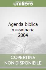 Agenda biblica missionaria 2004