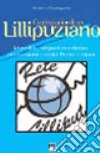 Le confessioni di un Lillipuziano. Identità, organizzazione, documenti della rete di Lilliput libro