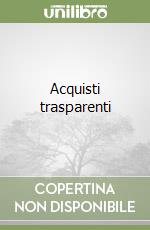 Acquisti trasparenti libro