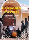 Leopoldo Pastori. Il missionario monaco della Guinea-Bissau (1939-1996) libro