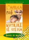 L'Africa può nutrire se stessa. Gioco di ruolo libro