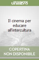 Il cinema per educare all'intercultura