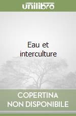 Eau et interculture libro