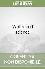 Water and science libro