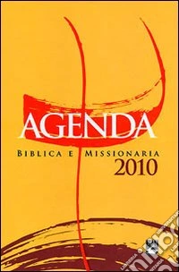 Agenda biblica e missionaria 2010 libro