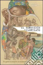 Il genocidio silenziato. Un prete scampato ai massacri del Congo racconta