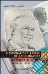 Il dizionario Follereau della solidarietà libro