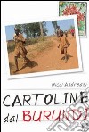 Cartoline dal Burundi libro