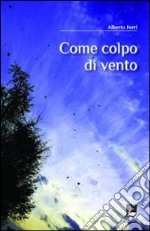 Come colpo di vento