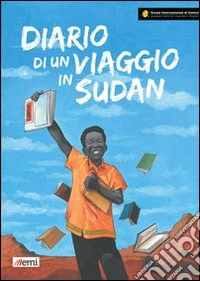 Diario di un viaggio in Sudan libro