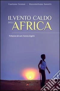 Il vento caldo dell'Africa libro