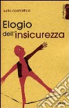 Elogio dell'insicurezza libro