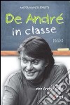 De André in classe. Proposta didattica a partire dalle canzioni di Faber libro di Lepratti Massimiliano