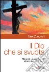 Il Dio che si svuota. Filippesi: una comunità alternativa all'Impero libro