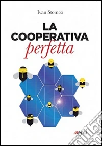 La cooperativa perfetta
