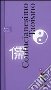 Confucianesimo e taoismo libro