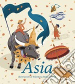 Favole dei quattro continenti. Asia libro