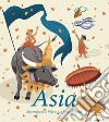 Favole dei quattro continenti. Asia libro