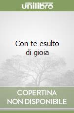 Con te esulto di gioia libro