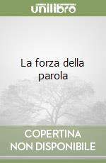 La forza della parola