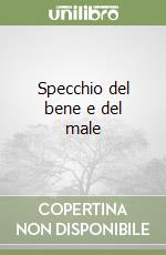 Specchio del bene e del male