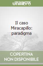 Il caso Miracapillo: paradigma libro