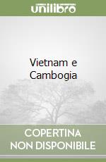 Vietnam e Cambogia