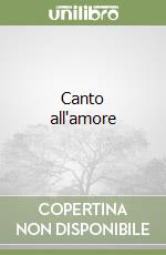 Canto all'amore libro