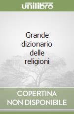 Grande dizionario delle religioni