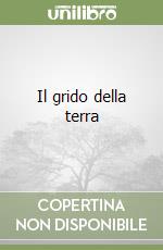 Il grido della terra libro