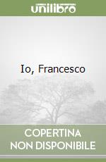 Io, Francesco libro