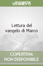 Lettura del vangelo di Marco libro