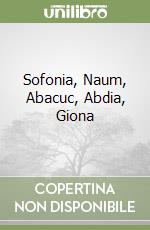 Sofonia, Naum, Abacuc, Abdia, Giona libro
