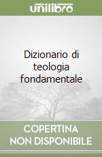 Dizionario di teologia fondamentale