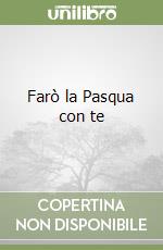 Farò la Pasqua con te libro