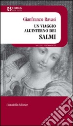 Un Viaggio all'interno dei Salmi libro