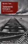 Testamento biologico. Nodi critici e prospettive libro