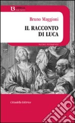 Il racconto di luca libro