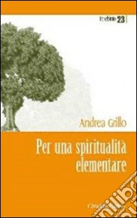 Per una spiritualità elementare libro