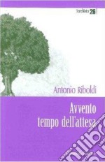 Avvento, tempo dell'attesa libro