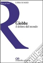 Giobbe. Il dolore del mondo libro