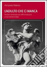 Adulto che ci manca libro