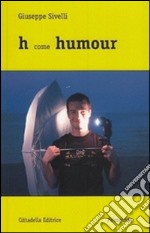 H come humour libro