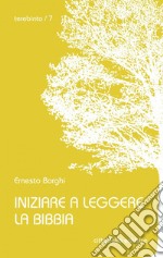 Iniziare a leggere la Bibbia libro