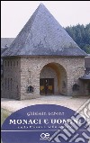 Monaci e uomini nella Chiesa e nella società libro di Lafont Ghislain