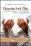 Guariscimi Dio. Un itinerario biblico-terapeutico attraverso il Salterio. Salmi 1-12 libro