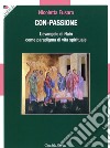 Con-passione. L'evangelo di Nain come paradigma di vita spirituale libro di Fusaro Nicoletta