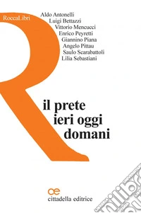 Il prete ieri oggi e domani