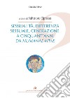 Sessualità, differenza sessuale, generazione. A cinquant'anni da Humanae vitae libro di Cipressa S. (cur.)