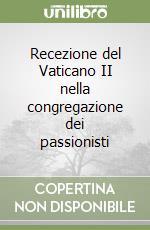 Recezione del Vaticano II nella congregazione dei passionisti libro
